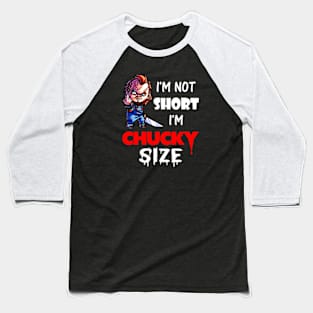 I’m Not Short Baseball T-Shirt